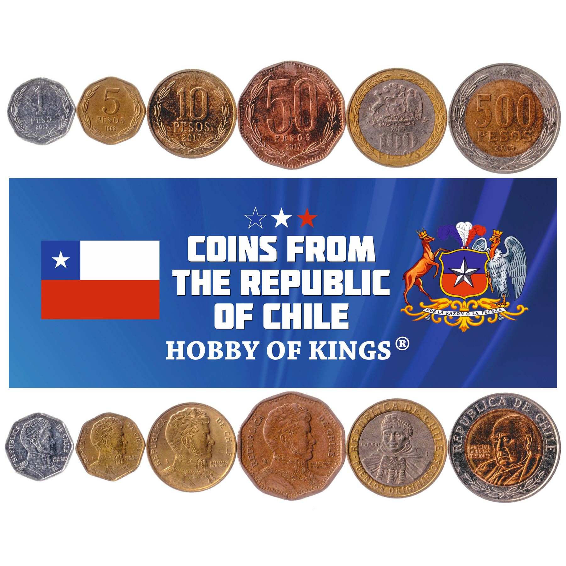 Chile | 6 Myntsett | 1 Peso 5 10 50 100 500 Pesos | Bernardo O'Higgins | Mapuche-indianerkvinne | Kardinal Raúl Silva Henríquez | 1981 - 2023